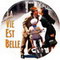 LA VIE EST BELLE